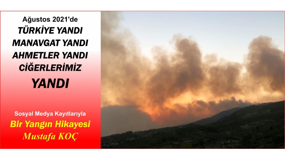 Yangından Çıkardığımız Dersler