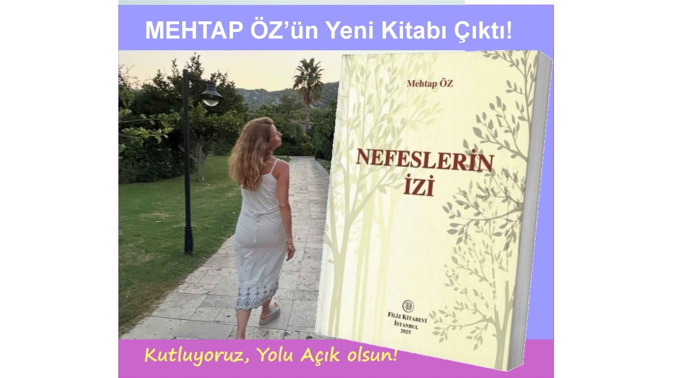 YAZARIMIZ MEHTAP ÖZ'ÜN YENİ KİTABI YAYINLANDI