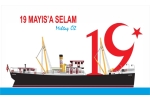 19 MAYIS’A SELAM