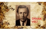 ORHAN VELİ YÜZ YAŞINDA