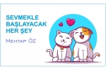 SEVMEKLE BAŞLAYACAK HER ŞEY