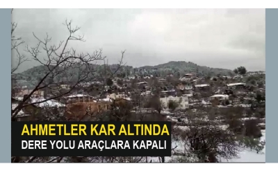 AHMETLER KAR ALTINDA