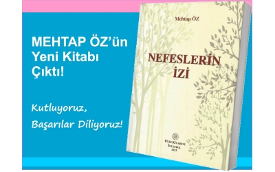 YAZARIMIZ MEHTAP ÖZ'ÜN YENİ KİTABI YAYINLANDI