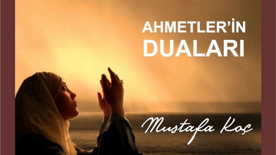 Ahmetlerin Duaları