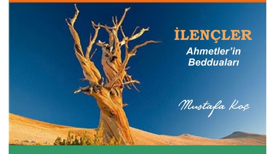Dil Yarası Ahmerlerdeki İlençler (Beddualar)